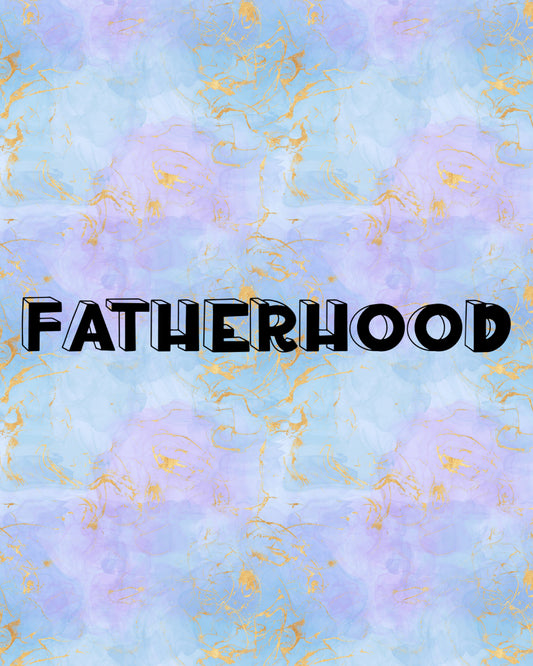 Fatherhood Designs