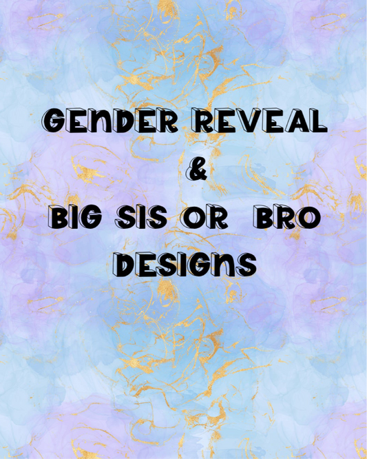 Gender Reveal Designs